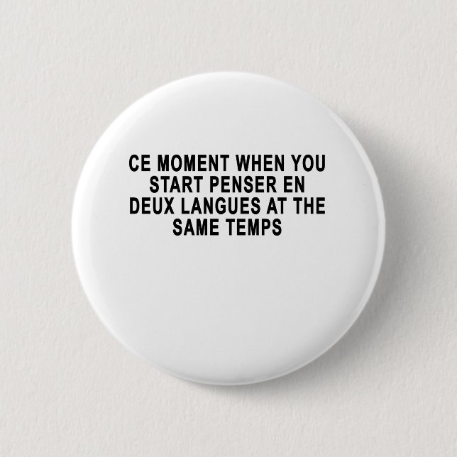 CER-MOMENT, ALS SIE PENSER EN DEUX LANGUES AN BUTTON (Vorderseite)