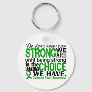 Cerebral Palsy How Strong We Are Schlüsselanhänger
