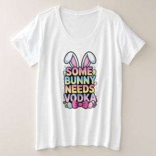 Certains lapins ont besoin de vodka pour Pâques T-