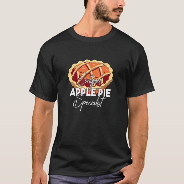 Certified Apple Pie Specialist T-Shirt (Vorderseite)