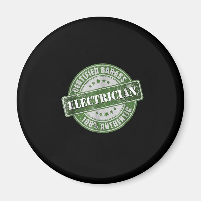 Certified Badass Electrician 100 Percent Auntic Magnet (Vorne)