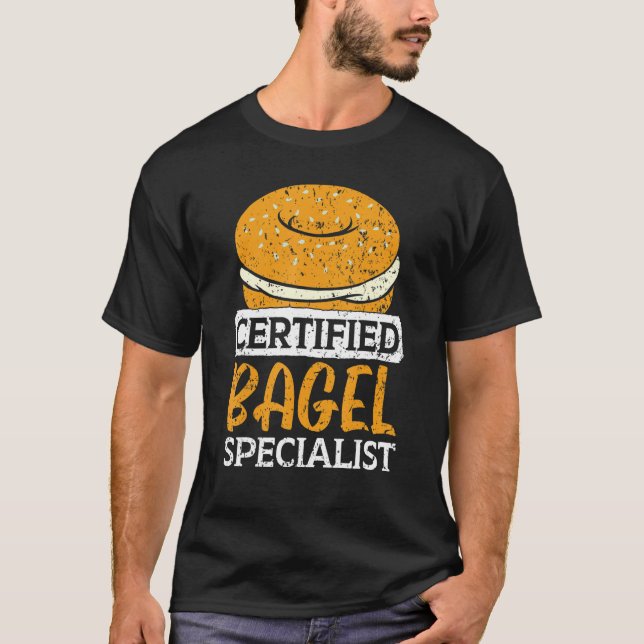 Certified Bagel Specialist Feinschmecker Bread Bak T-Shirt (Vorderseite)