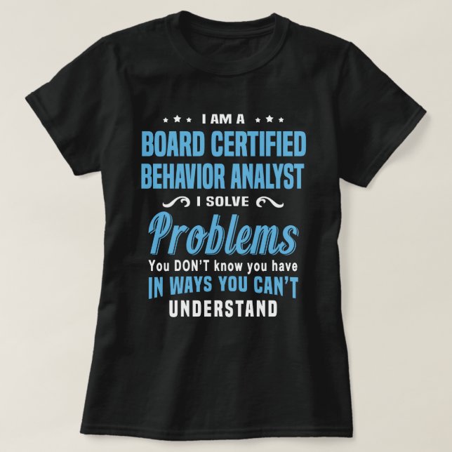 Certified Behavior Analyst des Board T-Shirt (Design vorne)