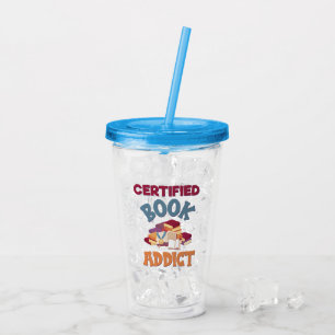 Certified Book Addict Acryltrinkbecher