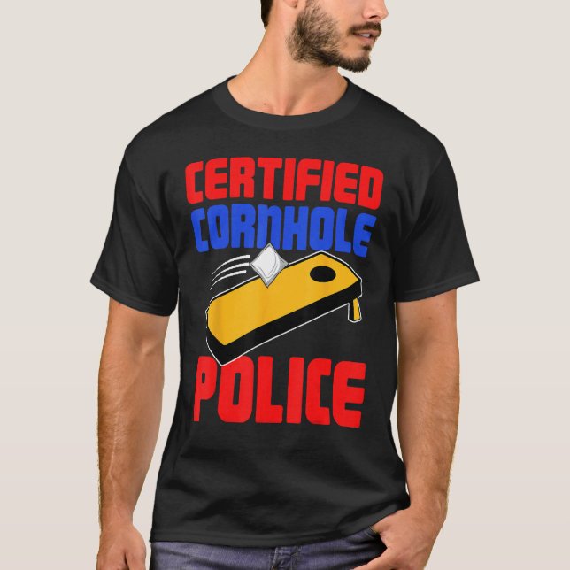 Certified Cornhole Police  Corn Hole T-Shirt (Vorderseite)