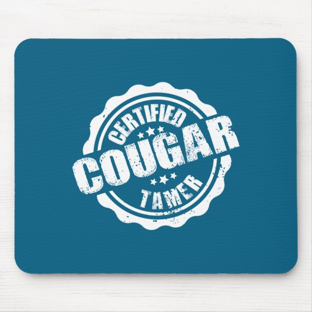 Certified Cougar Tamer Funny Mens Cougar Tamer  Mousepad (Vorne)