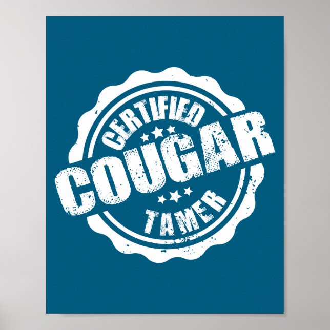 Certified Cougar Tamer Funny Mens Cougar Tamer  Poster (Vorne)