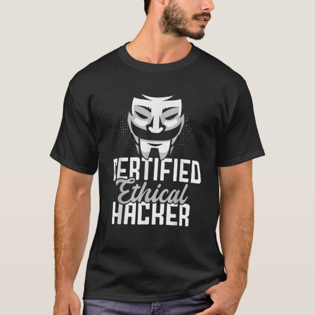 Certified Ethical Hacker Cybersecurity Computer Se T-Shirt (Vorderseite)
