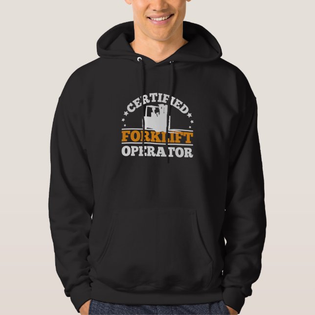 Certified Forklift Driver Hoodie (Vorderseite)