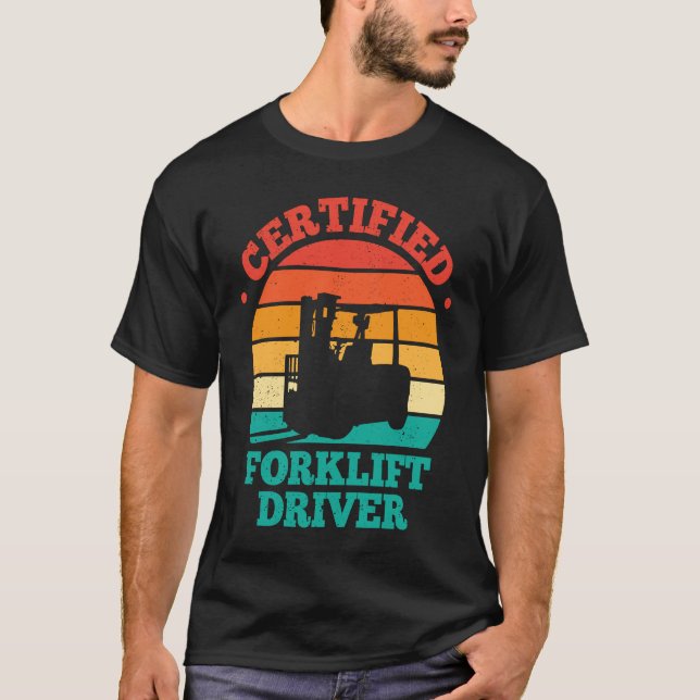 Certified Forklift Driver Retro T-Shirt (Vorderseite)