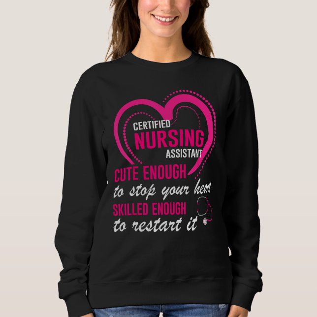Certified Nursing Assistant Cute Nursing CNA Sweatshirt (Vorderseite)