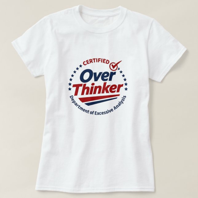Certified Over Thinker T-Shirt (Design vorne)