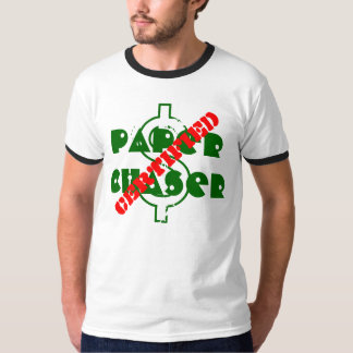 CertifiedPaperChaser T-Shirt durch