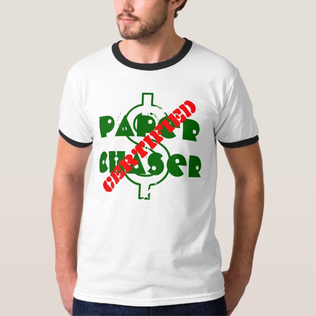 CertifiedPaperChaser T-Shirt durch (Vorderseite)
