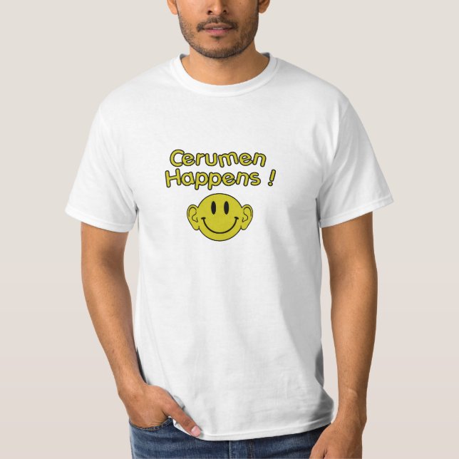 Cerumen geschieht T-Shirt (Vorderseite)