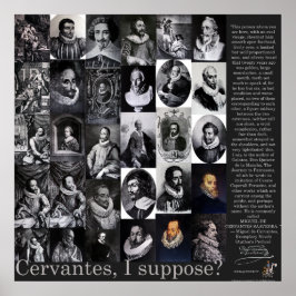CERVANTES, nehme ich an?-Poster -400 Jahre QUIXOTE Poster