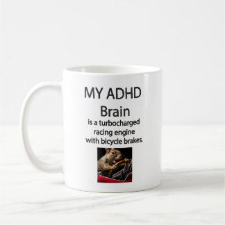 Cerveau à turbocharge ADHD avec frein à vélo Mug