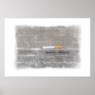 Cessez de fumer Poster - Cessez de fumer = Gagnant