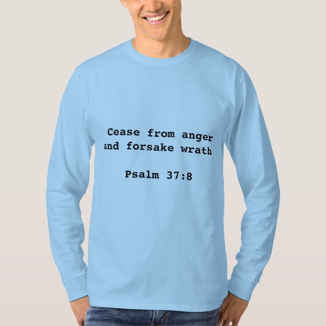 Cessez du T-shirt des hommes de 37:8 de psaume de (Devant)