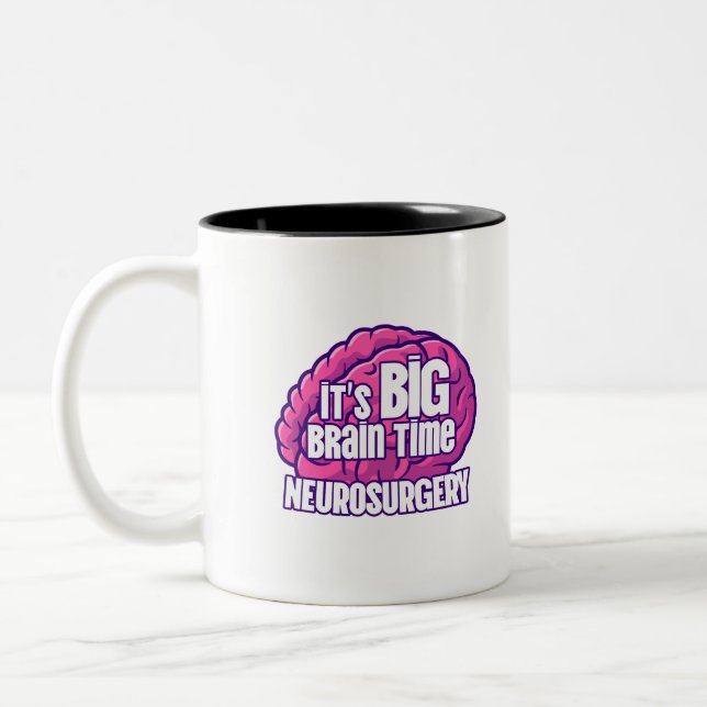 C'est BIG Brain Time - Neurochirurgie MUG (Gauche)