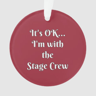 C'est bon... I'm With The Stage Crew