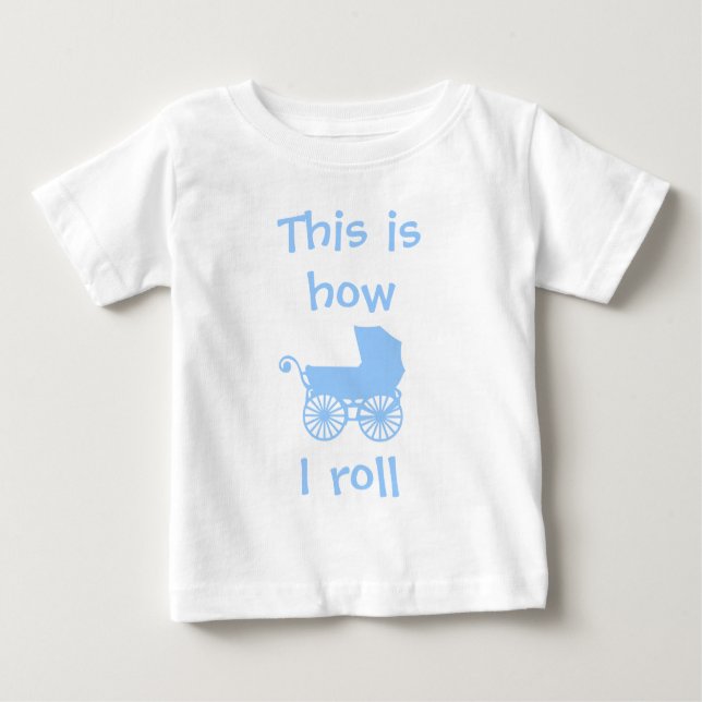 C'est comment je roule le T-shirt de bébé (Devant)