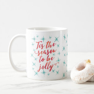 C'est la saison pour être joyeux Noël Mug