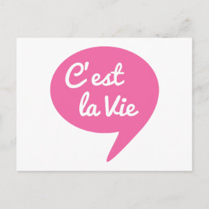 C'est la vie, "das ist Leben" franz. Wort Kunst, T Postkarte