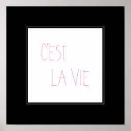 C'est La Vie - Das ist Leben - Französisch Poster