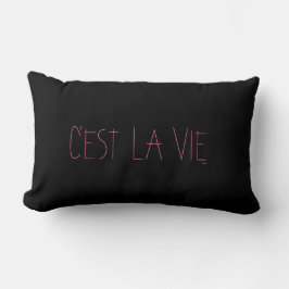 C'est La Vie - Das ist Life-Französisch Lendenkissen