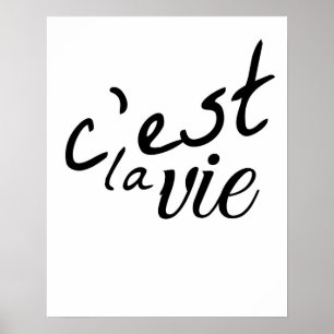 C'est La Vie Poster