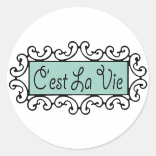 C'est La Vie (That's Life) ~ Runder Aufkleber