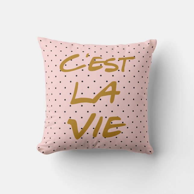 C'est La Vie Typografie Polka Dots Pillow Kissen (Vorderseite)