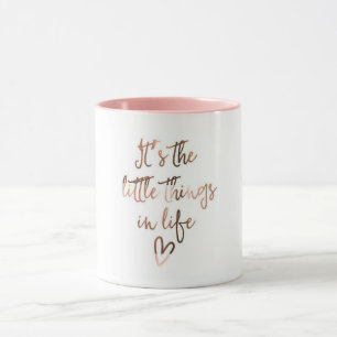 "C'est les petites choses tasse de café dans vie"