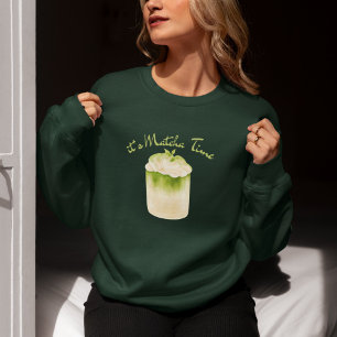 C'est l'heure de Matcha, Matcha Sweatshirt