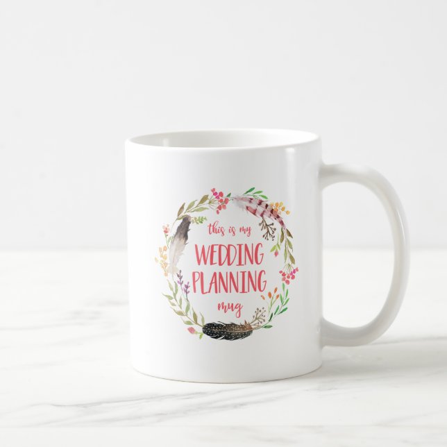 C'est ma tasse de planification de mariage (Droite)