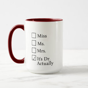 C'est Mlle Mme Mme Dr En fait Mug Personnalisé, PH