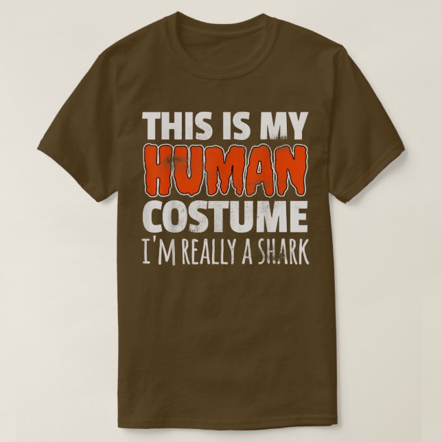 C'EST MON COSTUME HUMAIN JE SUIS VRAIMENT UNE Haut (Design devant)