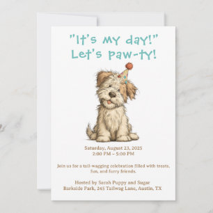 C'est mon jour Invitation pour fête de chien Drôle