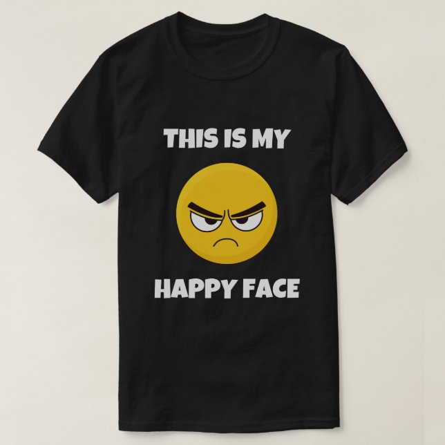 C'Est Mon Joyeux Visage Drôle T-Shirt Grumpy (Design devant)