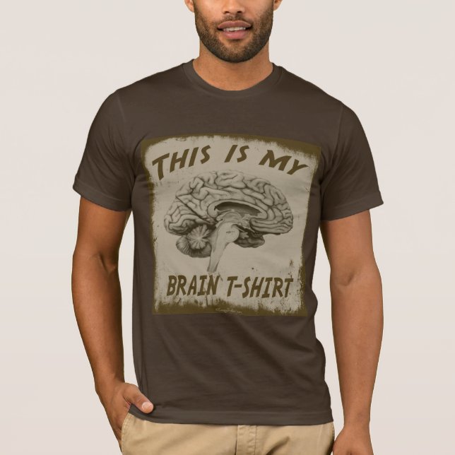 C'EST MON T-SHIRT DE CERVEAU (Devant)