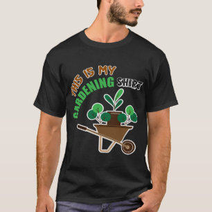 C'est Mon T-Shirt De Jardinage Drôle Amateur De Pl