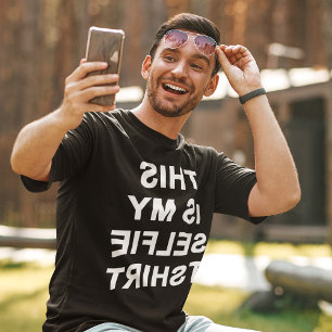 C'est mon T-shirt de Selfie