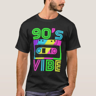 C'est mon T-shirt du parti Vibe Tee 80's 90's 90