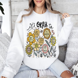 C'est Okay To Boho Floral Sweatshirt
