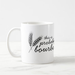 C'est probablement tasse de café de bourbon