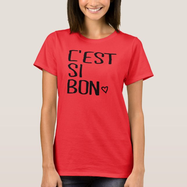 *C'EST SI BON T-Shirt (Vorderseite)
