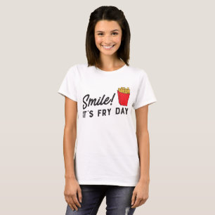 C'est T-shirt de sourire de jour de friture