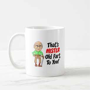 C'est tasse drôle de M. Old Fart To You