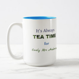 C'est toujours l'heure du thé Mug Café Two-Tone